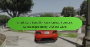 featured-image-shark-card-specialni-akce-unikatni-bonusy-specialni-predmety-zvysene-gta