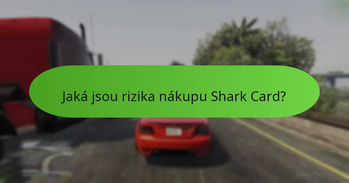 Jak maximalizovat hodnotu Shark Card?