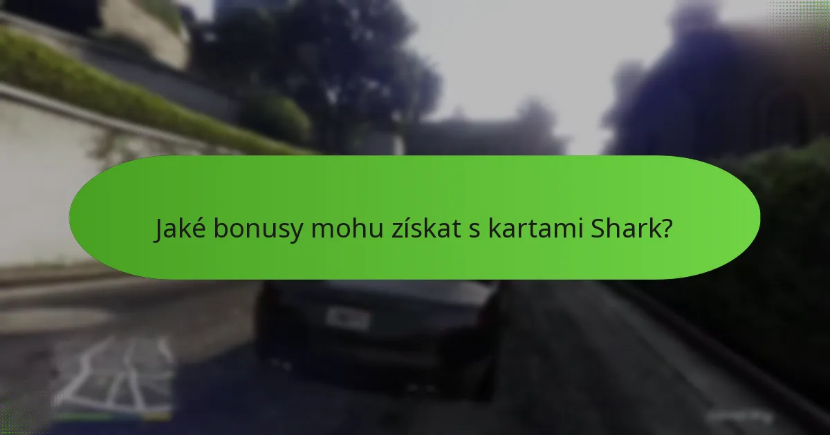 Jaké jedinečné odměny mohu získat prostřednictvím karet Shark?