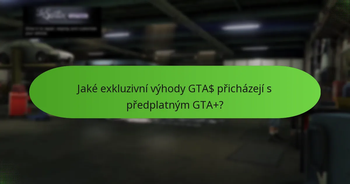 Kdy se měsíční nabídky GTA+ mění?