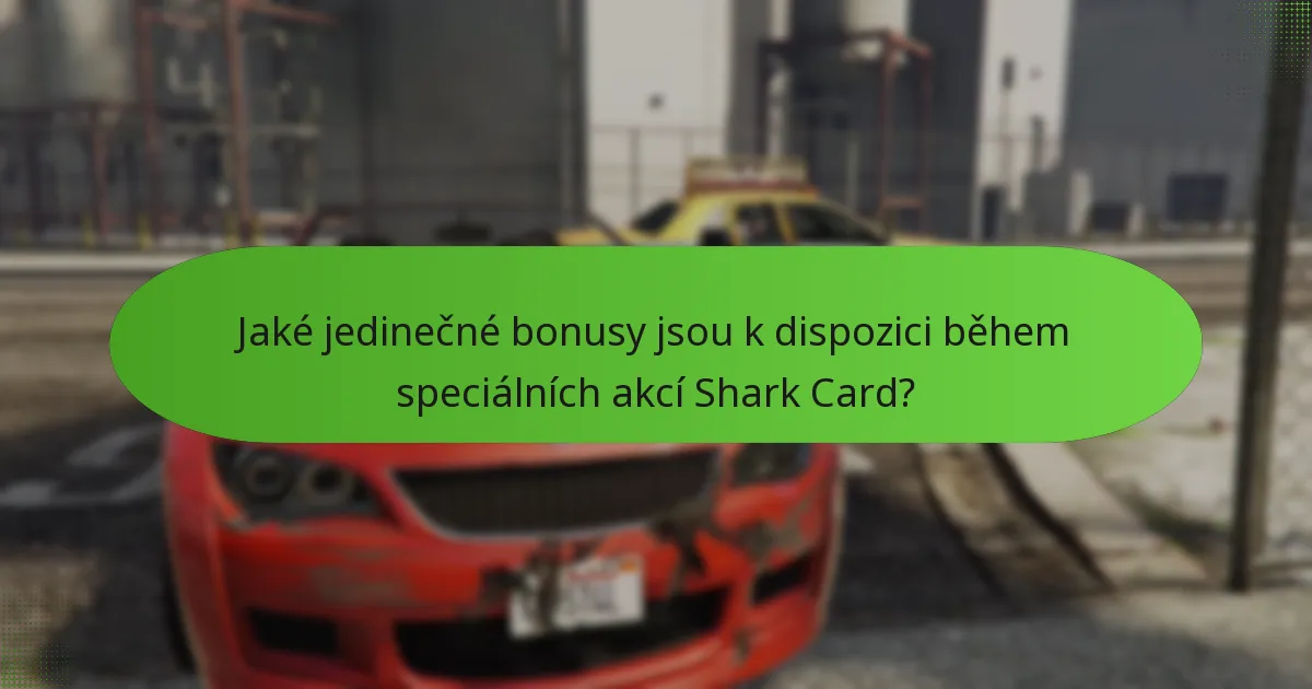 Kdy se konají speciální akce Shark Card?