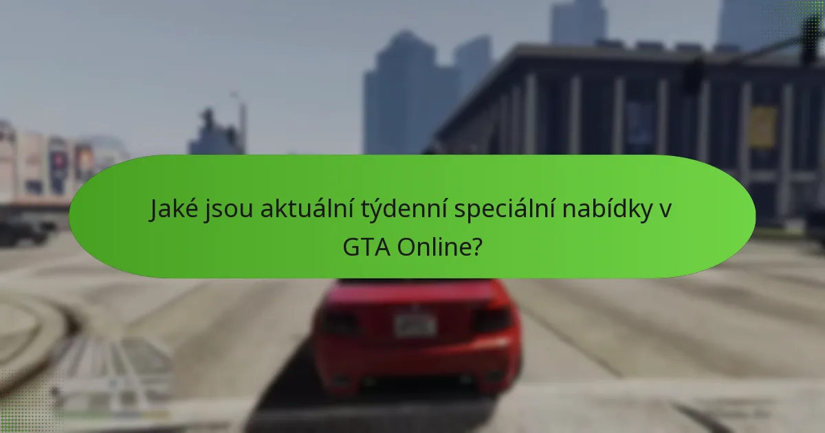 Jaké jsou výhody účasti na týdenních nabídkách?