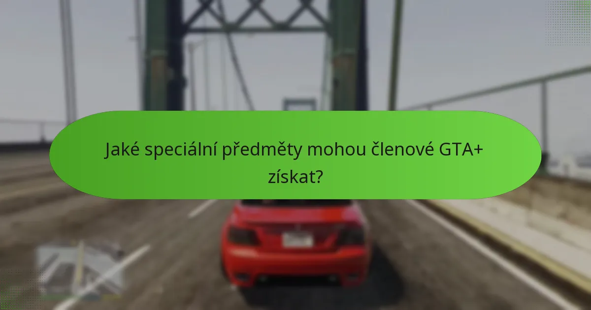 Jak vyhodnotit hodnotu členství v GTA+?